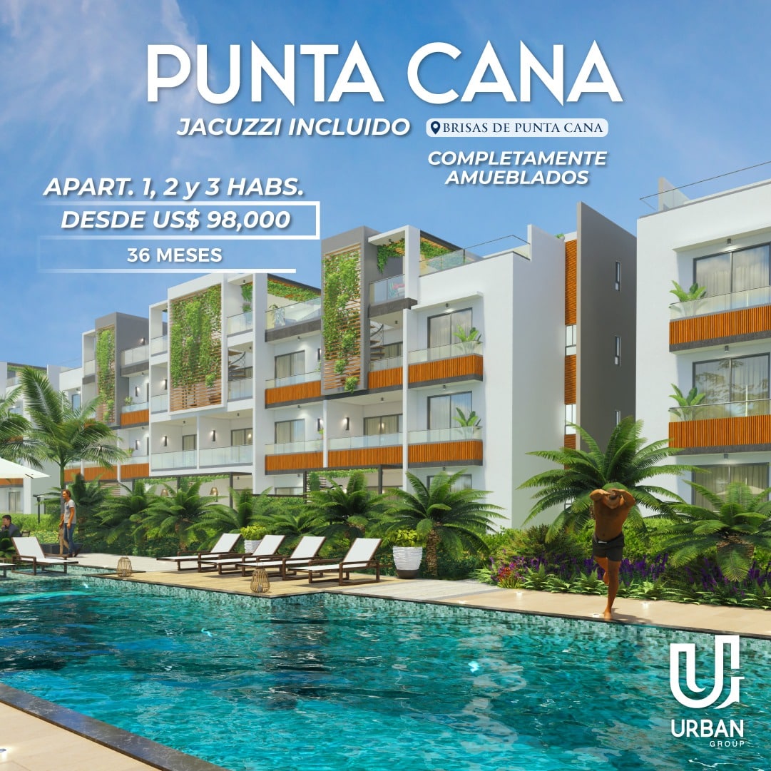 Apartamentos Completamente amueblados Jacuzzi Incluido Punta Cana